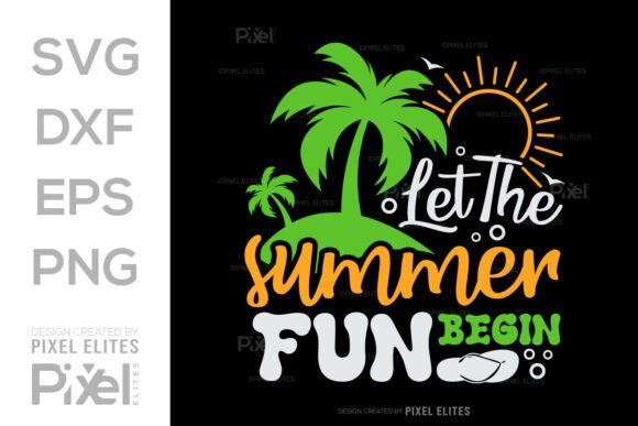 Download Let the Summer Fun Begin SVG Cut File - Let the summer fun begin svg cut file Collection
