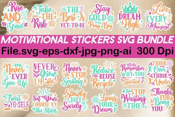 Download Motivational &amp; Inspirational SVG Sticker - Motivation Collection