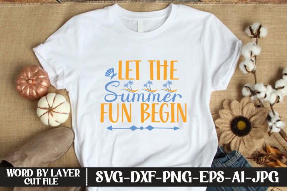 Download Let the Summer Fun Begin SVG CUT FILE - Let the summer fun begin svg cut file Collection