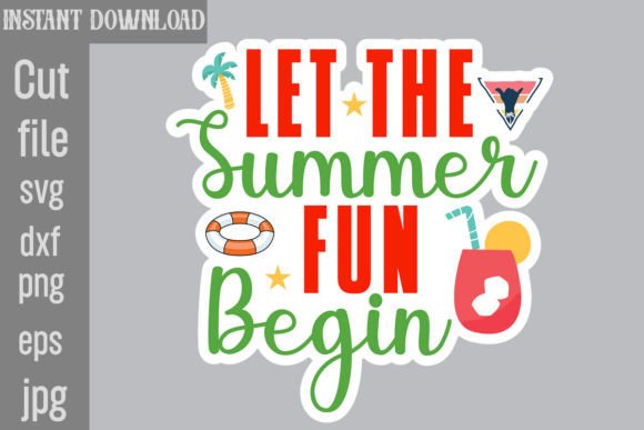 Download Let the Summer Fun Begin SVG Cut File - Let the summer fun begin svg cut file Collection